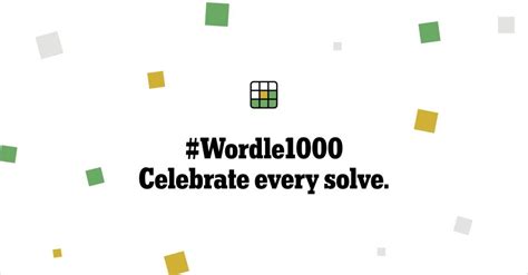 In Honor of 1,000th Wordle Puzzle, New York Times Games .